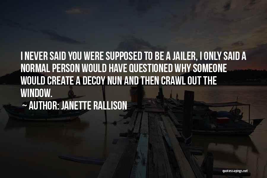 Funny Nun Quotes By Janette Rallison