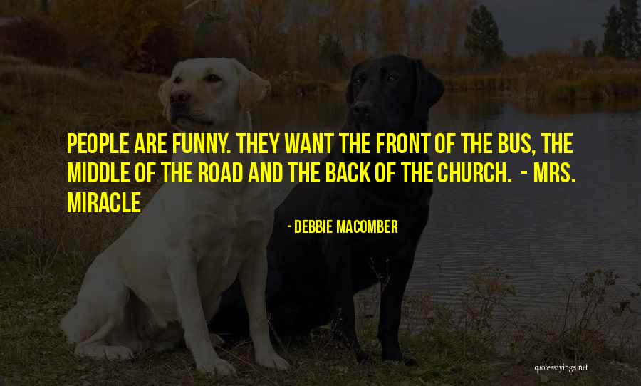 Funny Off Road Quotes By Debbie Macomber