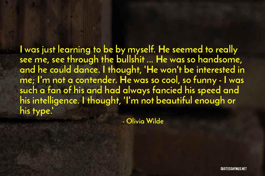 Funny Olivia Wilde Quotes By Olivia Wilde Funny Olivia Wilde Quotes By Olivia Wilde