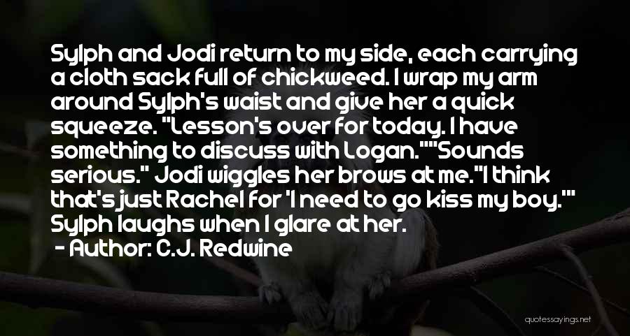 Funny One Arm Quotes By C.J. Redwine