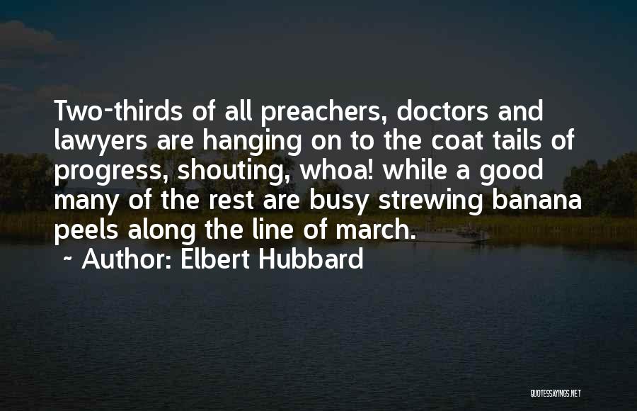 Funny One Line Quotes By Elbert Hubbard