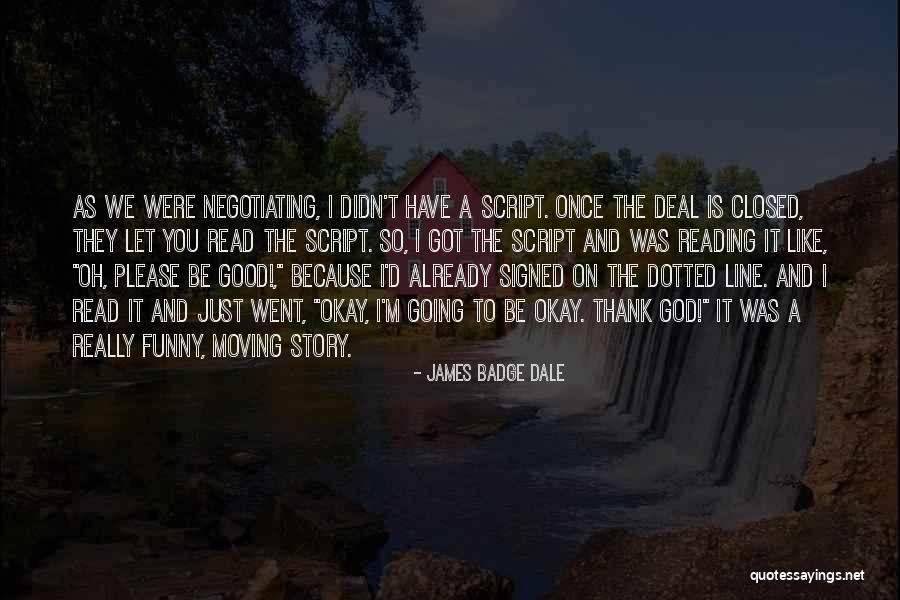 Funny One Line Quotes By James Badge Dale