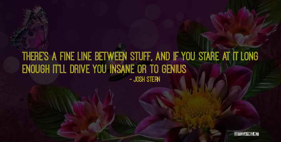 Funny One Line Quotes By Josh Stern