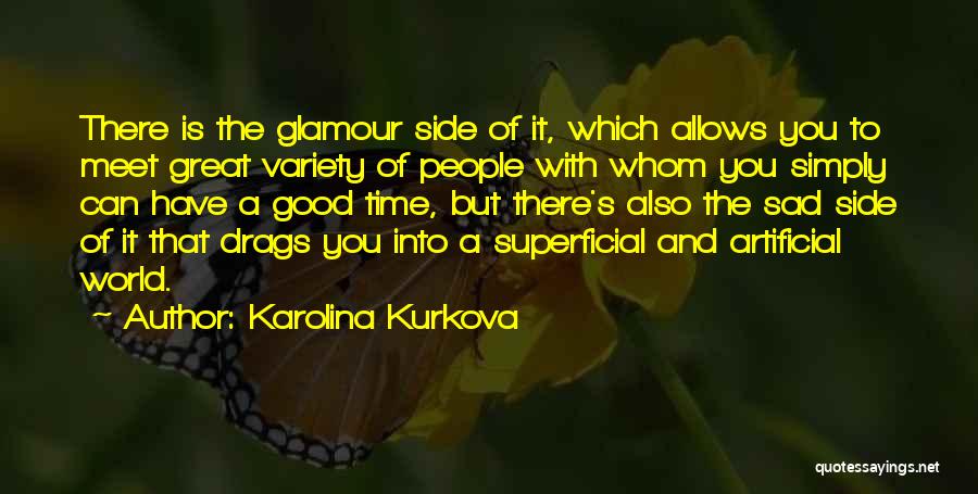 Funny One Line Status Quotes By Karolina Kurkova