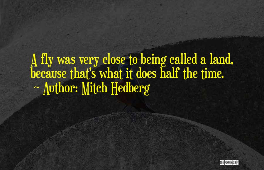 Funny Other Half Quotes By Mitch Hedberg