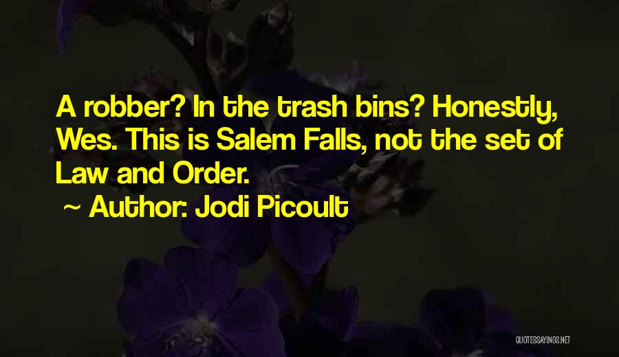 Funny Out Of Order Quotes By Jodi Picoult