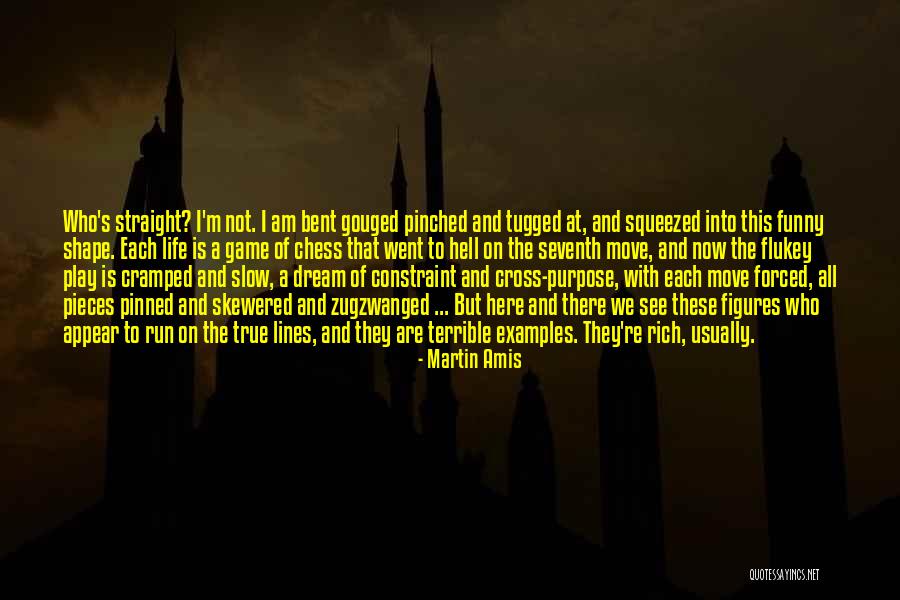 Funny Out Of Shape Quotes By Martin Amis