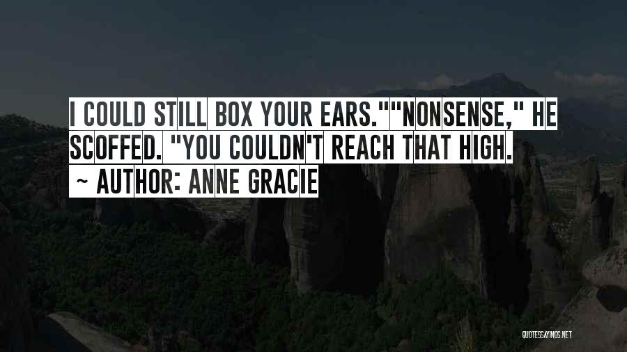 Funny Out Of The Box Quotes By Anne Gracie