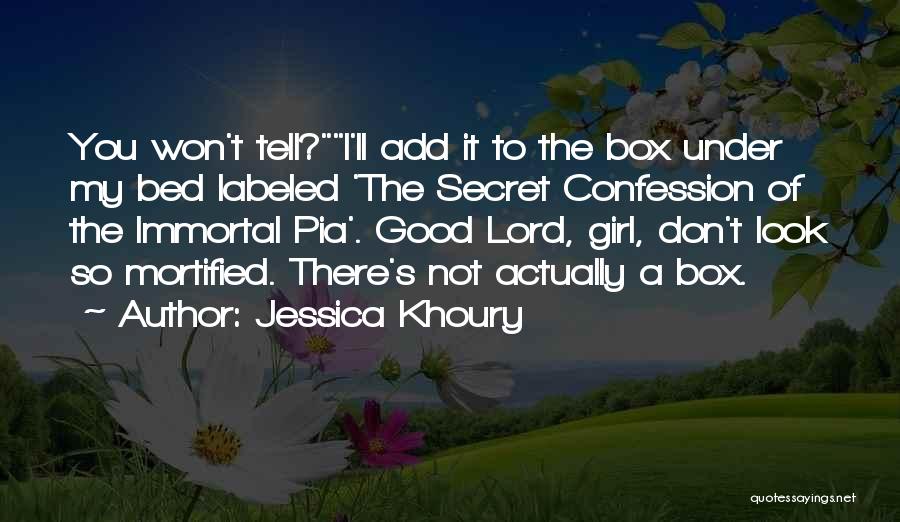 Funny Out Of The Box Quotes By Jessica Khoury