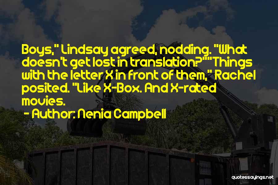 Funny Out Of The Box Quotes By Nenia Campbell