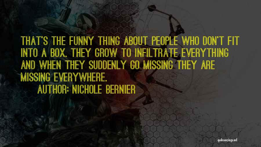 Funny Out Of The Box Quotes By Nichole Bernier