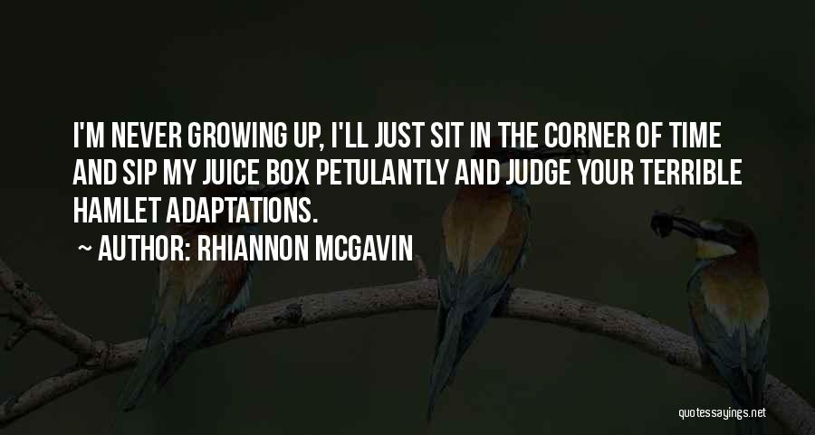 Funny Out Of The Box Quotes By Rhiannon McGavin