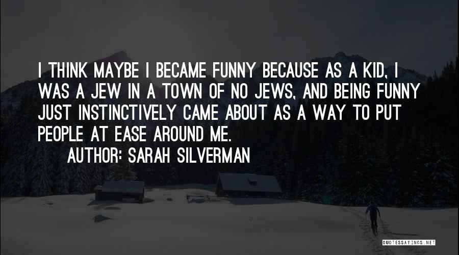 Funny Out Of Town Quotes By Sarah Silverman