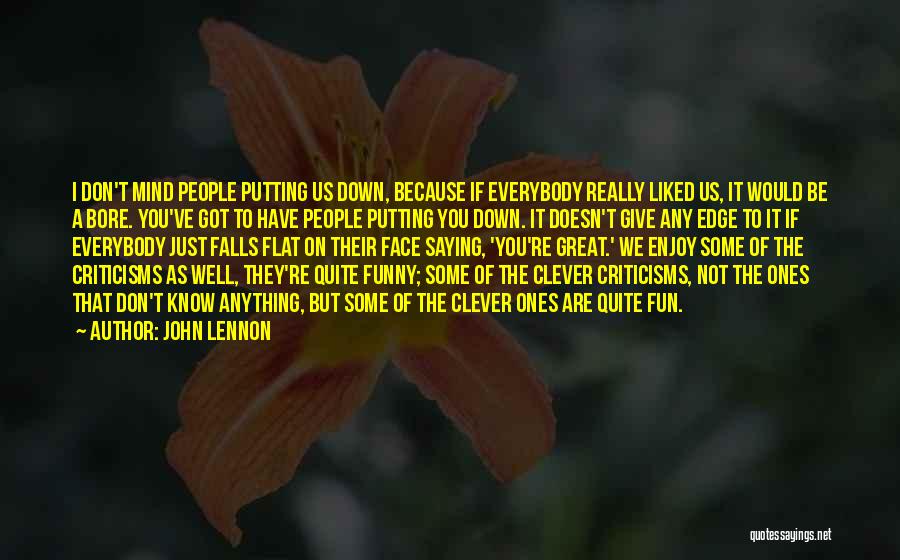 Funny Over The Edge Quotes By John Lennon