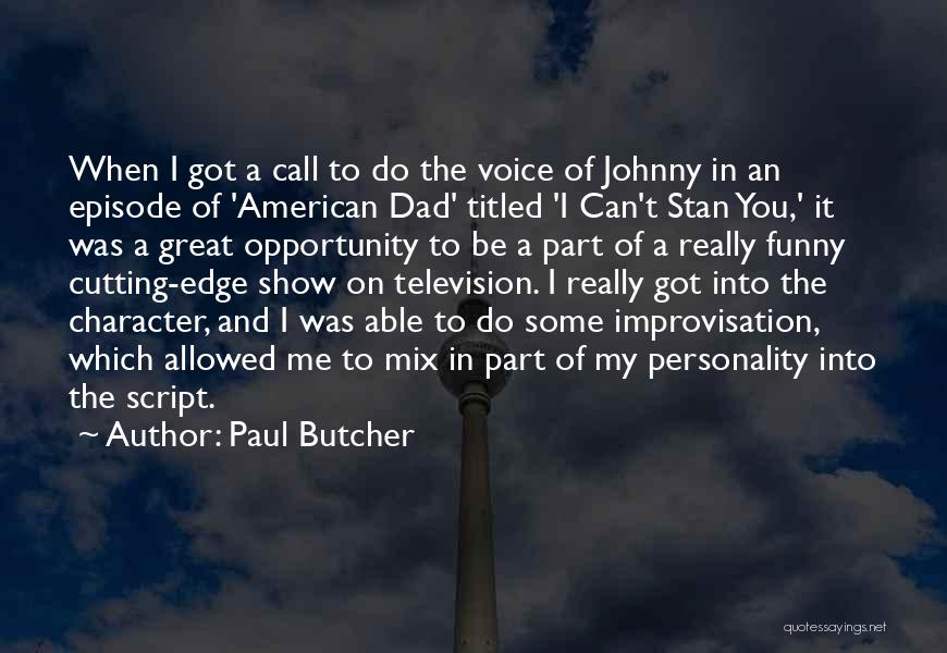 Funny Over The Edge Quotes By Paul Butcher