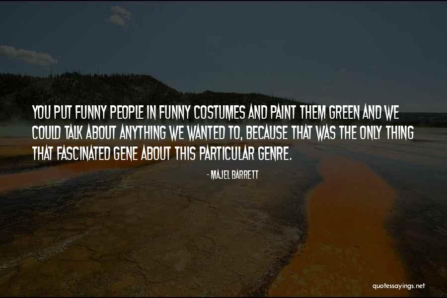 Funny Paint Quotes By Majel Barrett