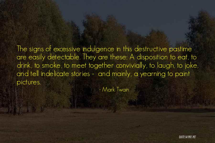 Funny Paint Quotes By Mark Twain