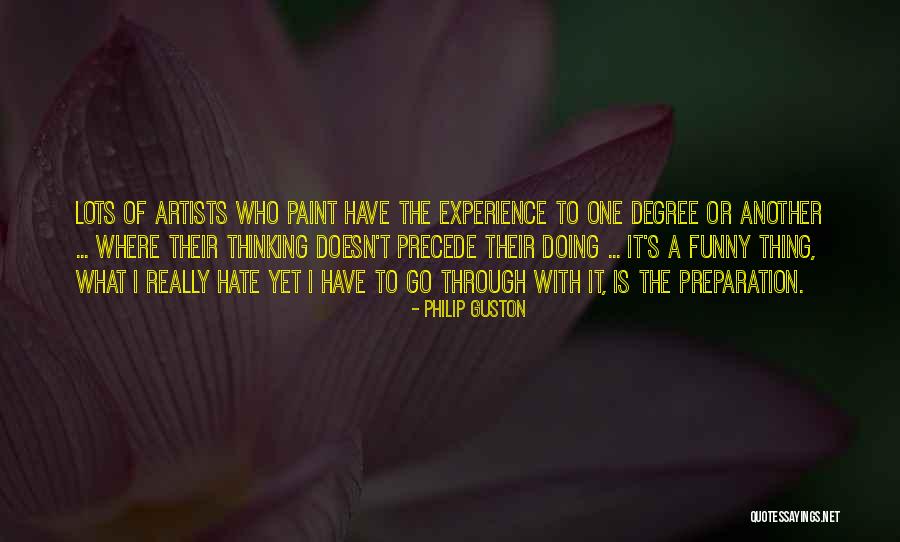 Funny Paint Quotes By Philip Guston Funny Paint Quotes By Philip Guston