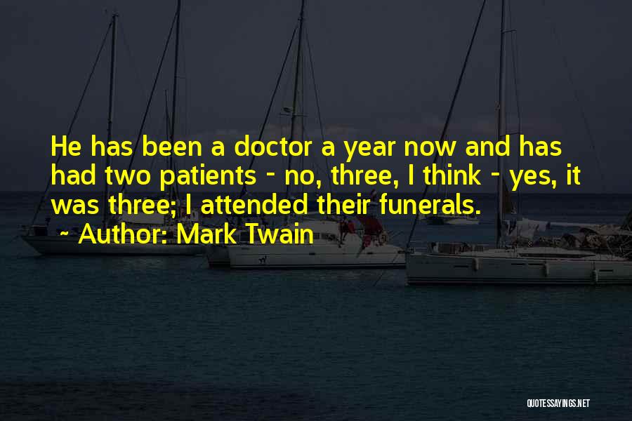 Funny Patients Quotes By Mark Twain