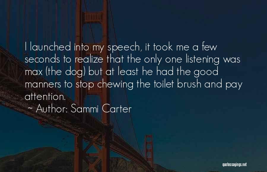 Funny Pay Me Quotes By Sammi Carter