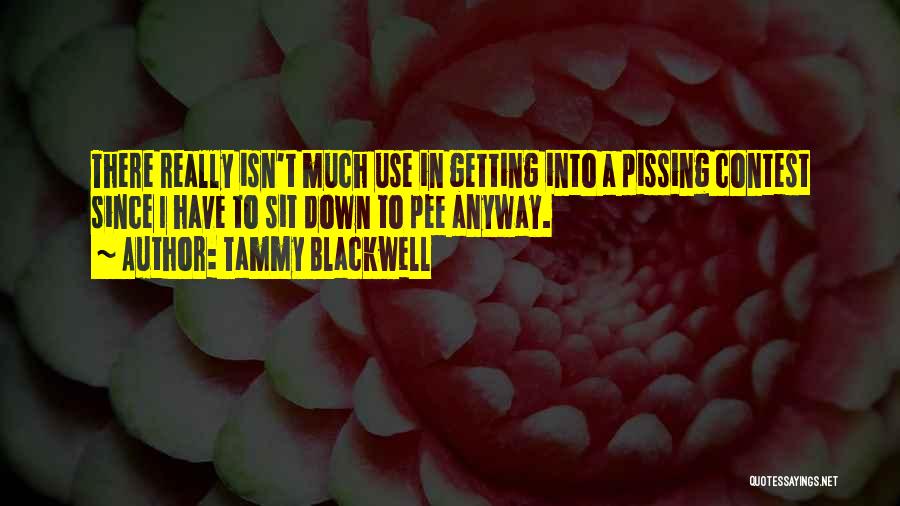 Funny Pee Quotes By Tammy Blackwell