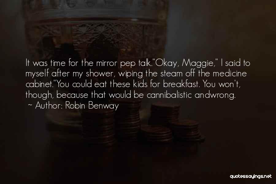 Funny Pep Up Quotes By Robin Benway