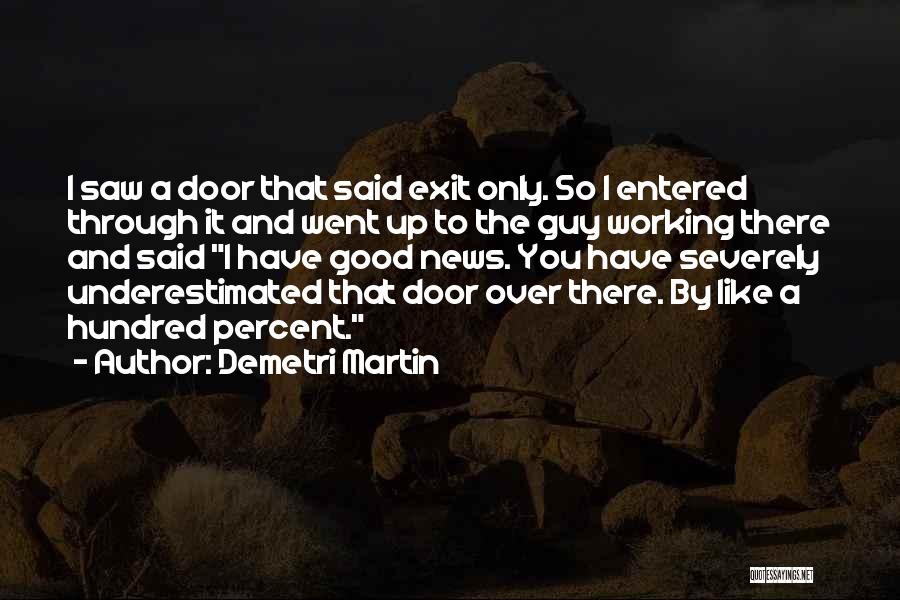 Funny Percent Quotes By Demetri Martin