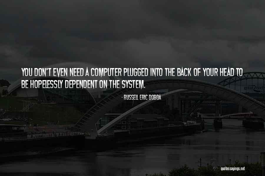 Funny Personalised Quotes By Russell Eric Dobda Funny Personalised Quotes By Russell Eric Dobda