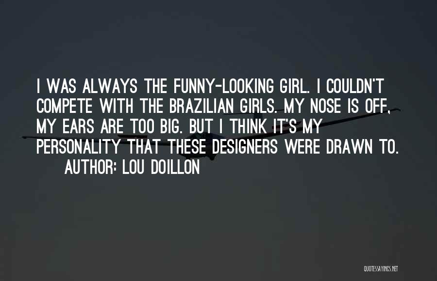 Funny Personality Quotes By Lou Doillon