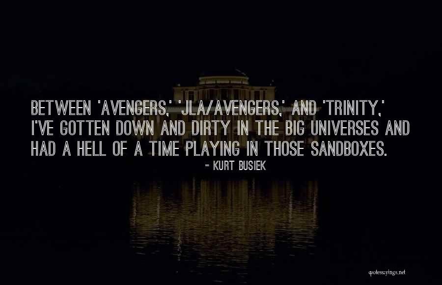 Funny Physical Science Quotes By Kurt Busiek Funny Physical Science Quotes By Kurt Busiek