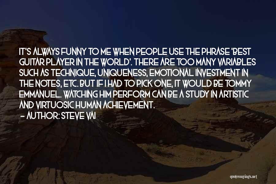 Funny Pick Me Quotes By Steve Vai
