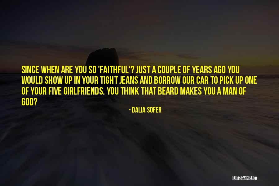 Funny Pick You Up Quotes By Dalia Sofer Funny Pick You Up Quotes By Dalia Sofer