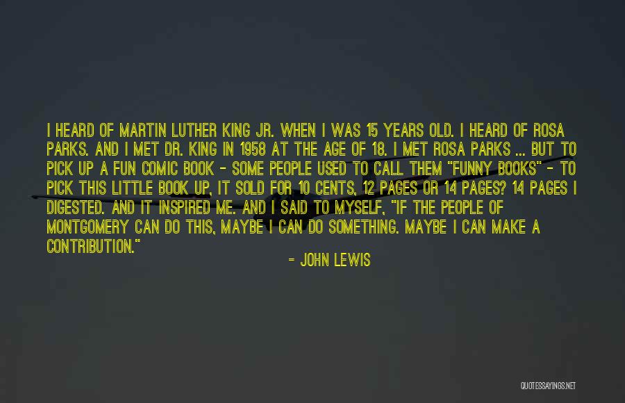 Funny Pick You Up Quotes By John Lewis Funny Pick You Up Quotes By John Lewis