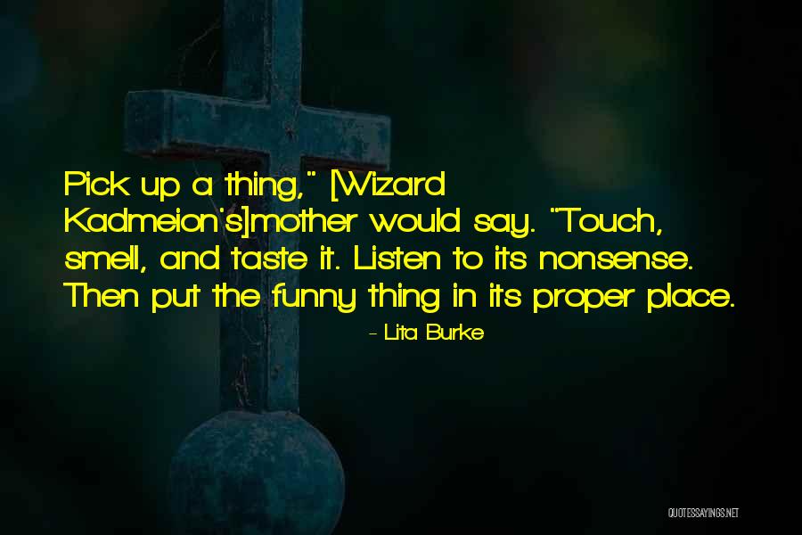 Funny Pick You Up Quotes By Lita Burke Funny Pick You Up Quotes By Lita Burke