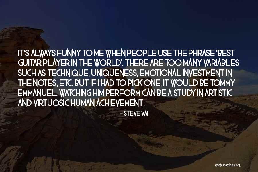 Funny Pick You Up Quotes By Steve Vai Funny Pick You Up Quotes By Steve Vai