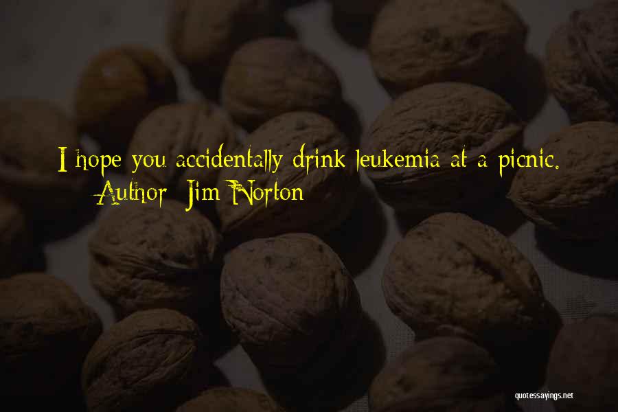 Funny Picnics Quotes By Jim Norton