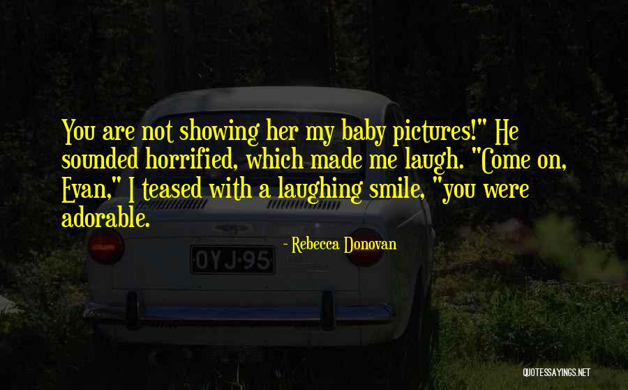 Funny Pictures Quotes By Rebecca Donovan