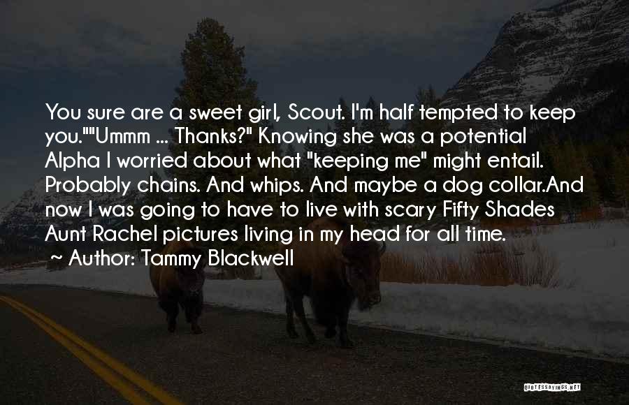 Funny Pictures Quotes By Tammy Blackwell