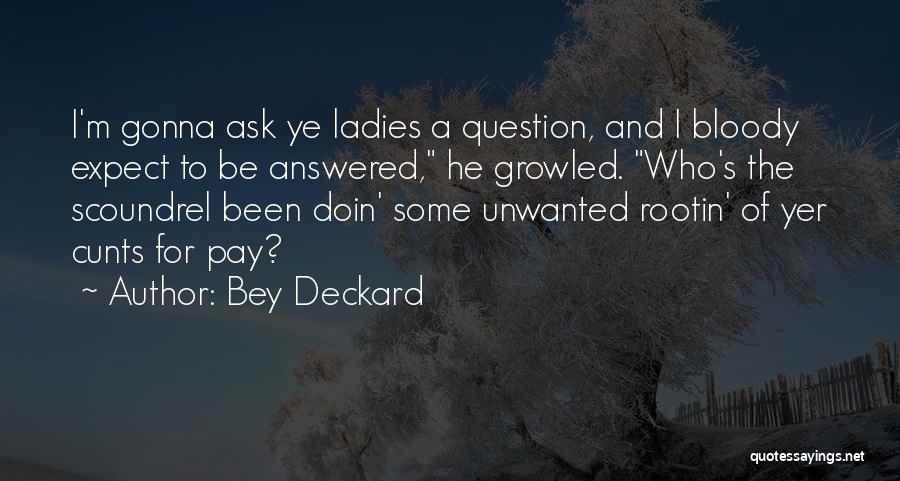 Funny Pirate Quotes By Bey Deckard