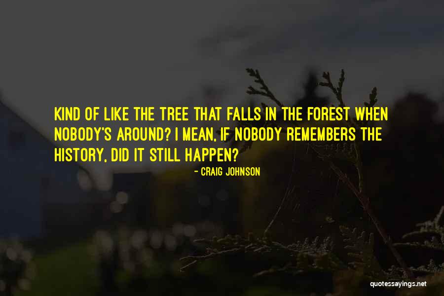 Funny Plot Twist Quotes By Craig Johnson Funny Plot Twist Quotes By Craig Johnson