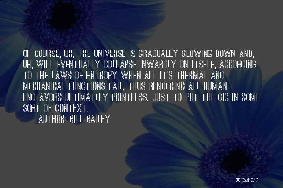 Funny Pointless Quotes By Bill Bailey