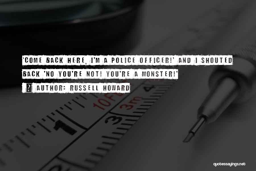 Funny Police Quotes By Russell Howard