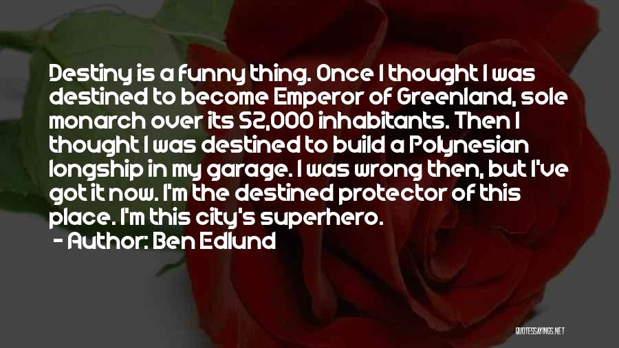 Funny Polynesian Quotes By Ben Edlund