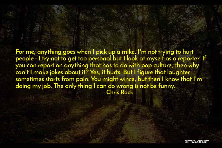 Funny Pop Culture Quotes By Chris Rock