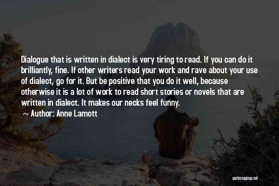 Funny Positive Quotes By Anne Lamott