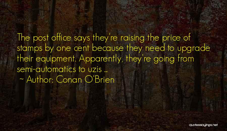 Funny Post Office Quotes By Conan O'Brien