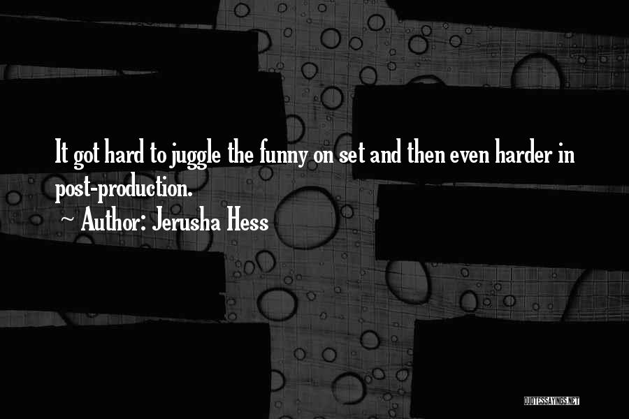 Funny Posts Quotes By Jerusha Hess