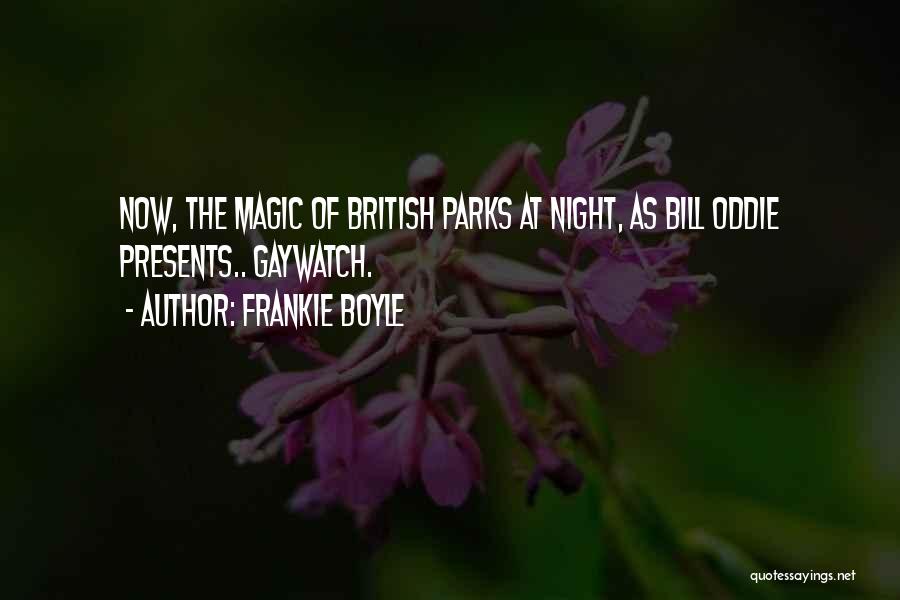 Funny Presents Quotes By Frankie Boyle
