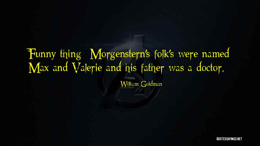Funny Princess Bride Quotes By William Goldman Funny Princess Bride Quotes By William Goldman