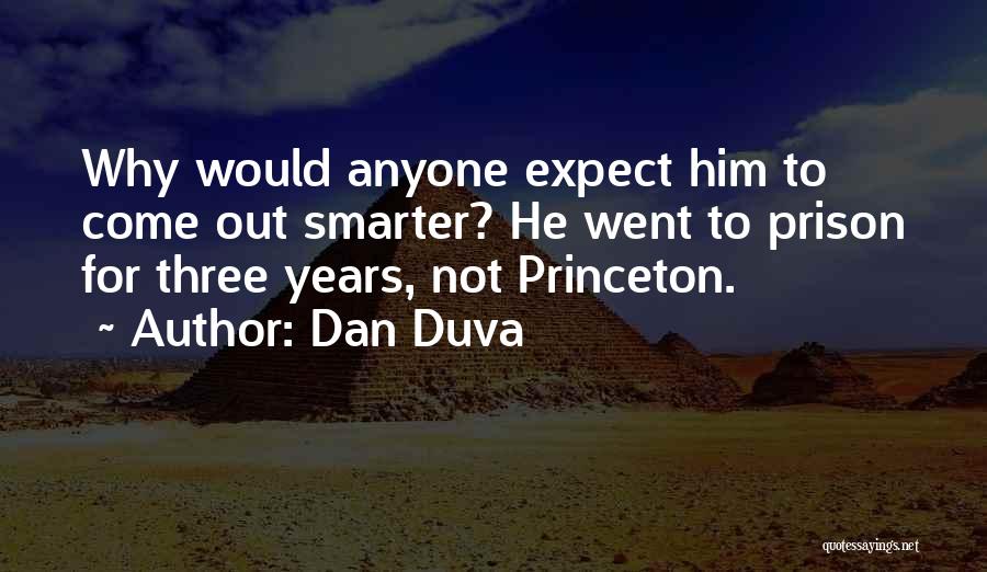 Funny Prison Quotes By Dan Duva